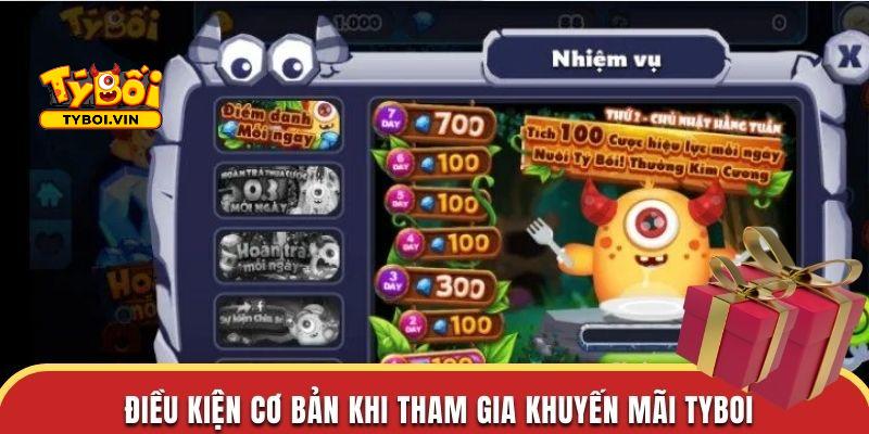 Điều kiện cơ bản khi tham gia khuyến mãi Tyboi